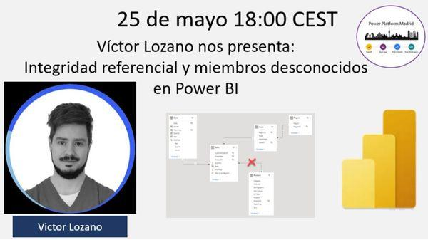 nextstepSpain's tweet photo. 📢 Hoy a las 18 horas no te pierdas el evento de #PowerPlatformMadrid "Integridad referencial y miembros desconocidos en Power BI" con Víctor Lozano 💪👏   

Evento online y gratis, inscríbete aquí: https://t.co/m715IUtJ9O #PowerPlatformMadrid

 #somospower #somoscomunidad https://t.co/HvIPvB6kP7