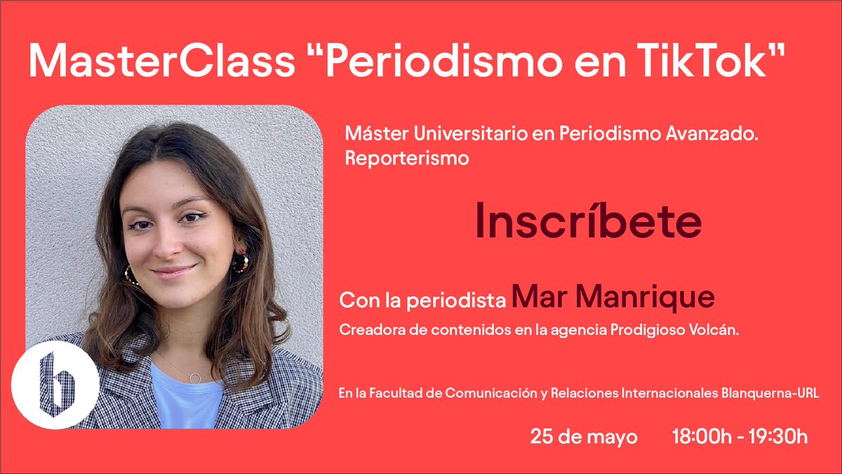 No te pierdas la sesión abierta de esta tarde con <a href="/marmanriique/">Mar Manrique</a> sobre Periodismo en Tik Tok! 👀

Puedes inscribirte gratis al #OpenDay de <a href="/BlanquernaFCRI/">Blanquerna FCRI</a> para conocer nuestro máster desde dentro 👇🏻 

serveis.blq.url.edu/crmwebforms/OP…