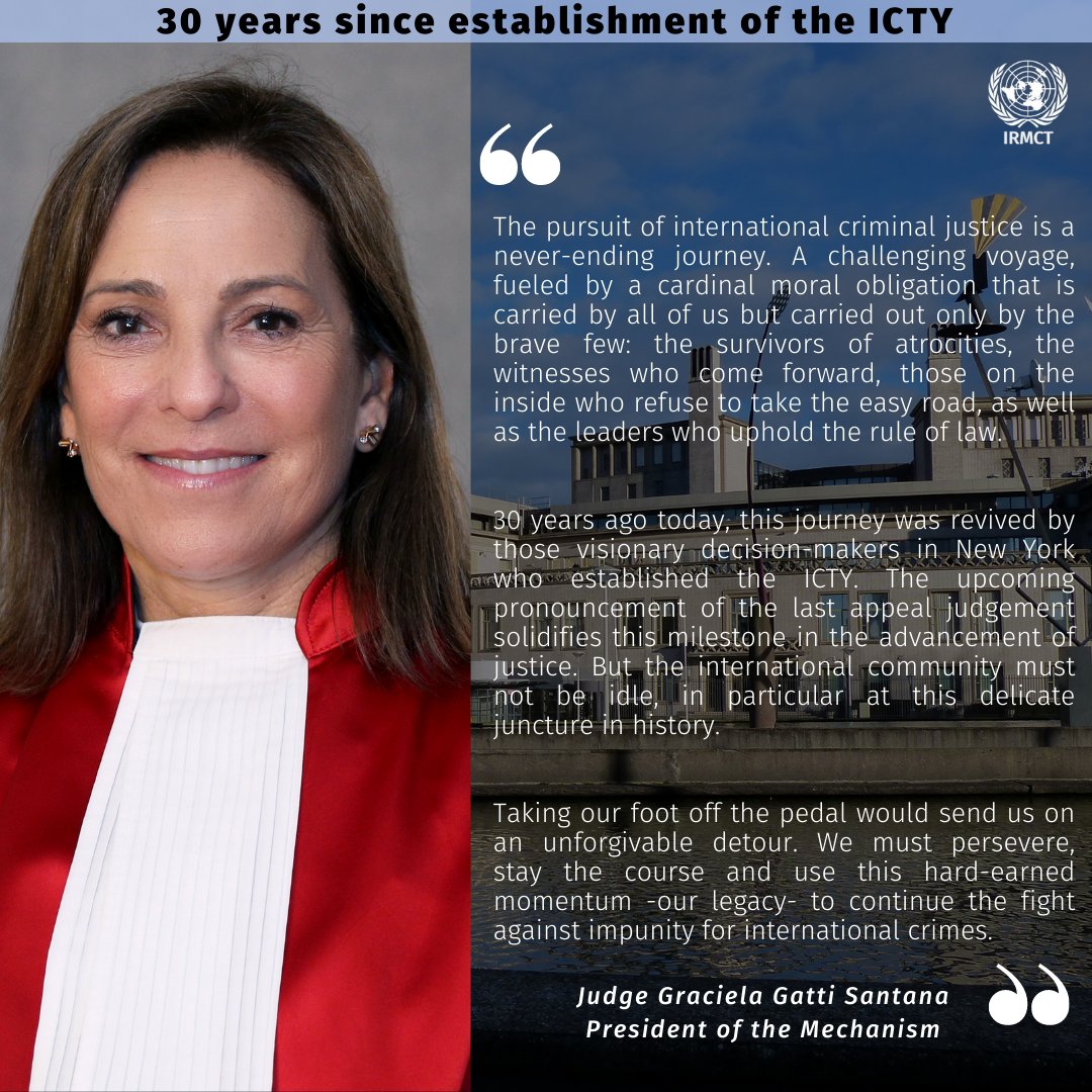 #IRMCT President, Judge Graciela Gatti Santana, reflects on the 30th anniversary of the establishment of the #ICTY.

#ICTYLegacy
#InternationalJustice
#EndingImpunity
#30YearsOfJustice