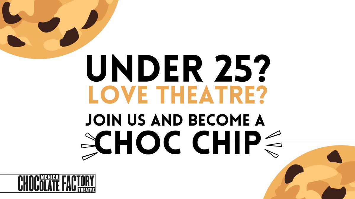 MenChocFactory's tweet photo. UNDER 25? LOVE THEATRE?
🍪BECOME A CHOC CHIP!🍪

We are so excited to be announcing our new supporter level for under 25s.

For only £20 per year upon proof of age, under 25s will unlock exclusive benefits and discounts for Menier productions.

CLICK HERE: https://t.co/OGLV1NH1QI https://t.co/2BPQ1fJsNk