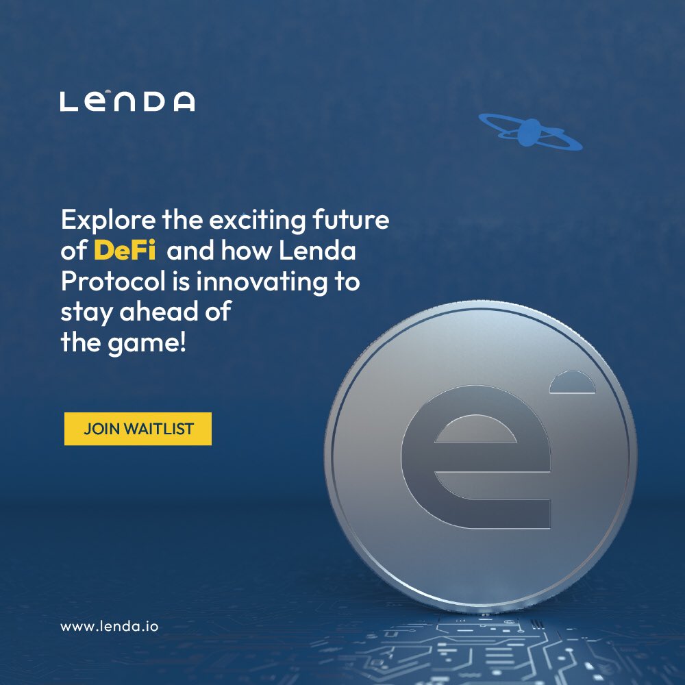 LendaProtocol's tweet photo. Discover the thrilling frontier of DeFi's future and witness how Lenda protocol is revolutionizing the game with its cutting-edge innovations. 

Be part of the journey by joining our exclusive waitlist today https://t.co/naPIhfnjSv