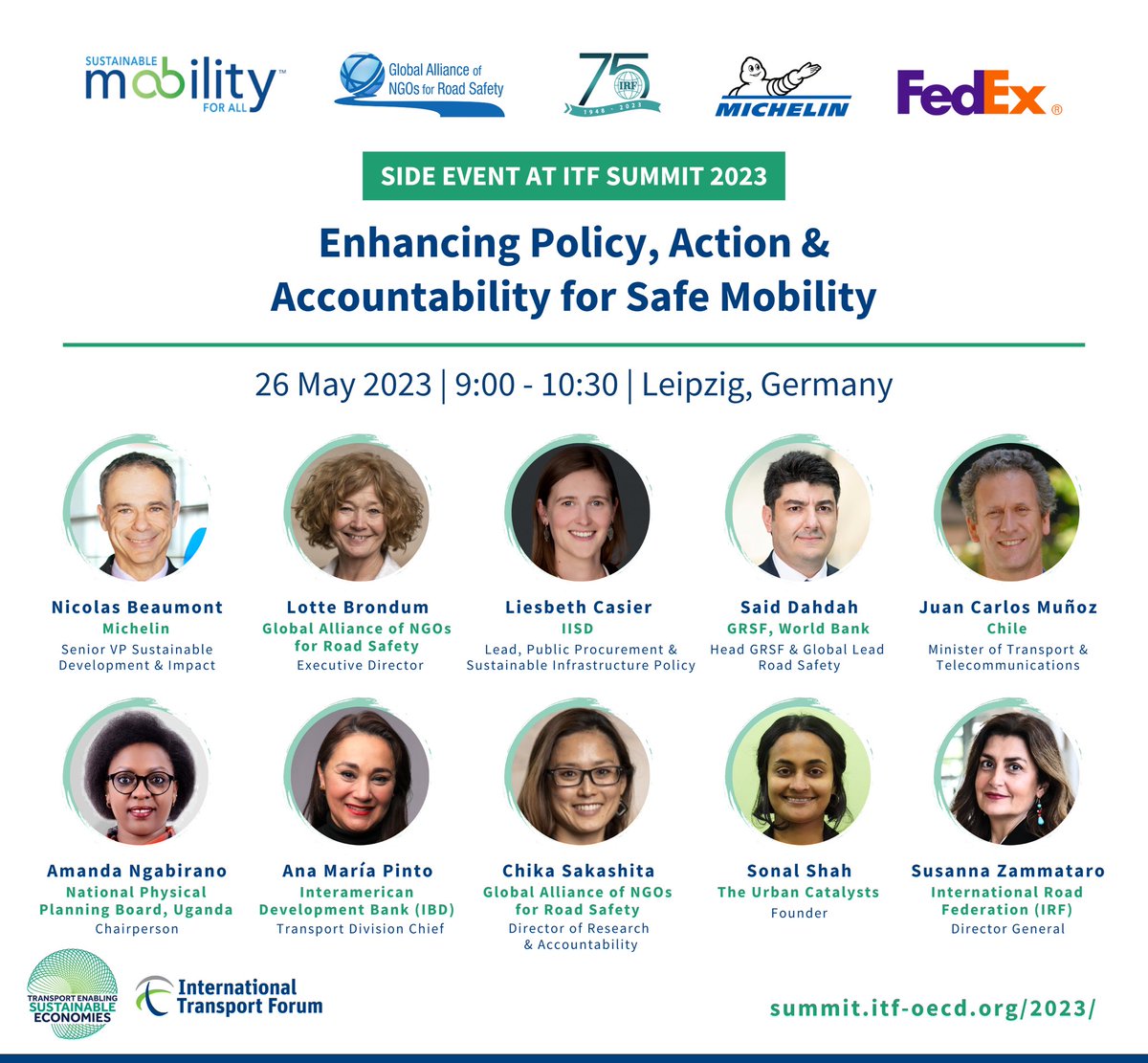 Check out the superb panel lined up for side event Enhancing Policy, Action & Accountability for Safe Mobility that we are hosting with #Sum4All @irfgtkp @Michelin. If you are at #ITF23 @ITF_Forum this week, join us tomorrow at 9:00.