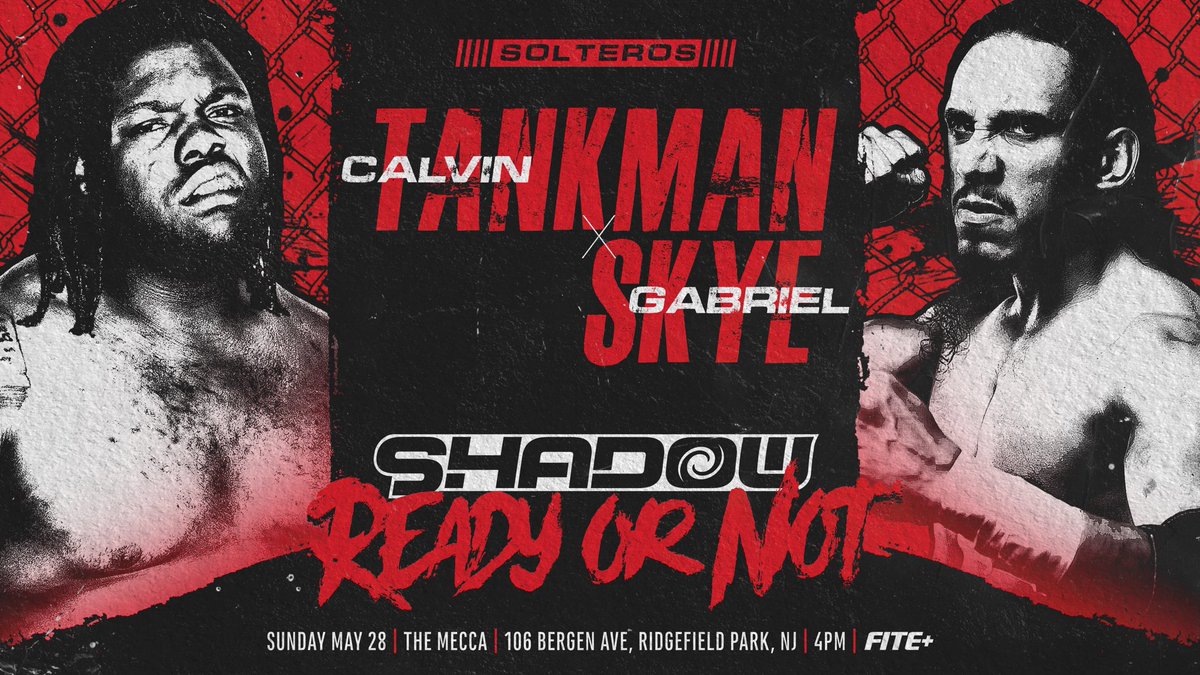 WatchShadowLive's tweet image. 🔥 #WatchSHADOW THIS SUNDAY May 28th @ Ridgefield Park, NJ

LIVE on @FiteTV+ 4PM

- @CalvinTankman vs. @GabrielSkye_ 
- @MannyLucha vs. @NinjaMack1 vs. #SuperSensei
- @bountykeith vs. #Yahya
- @MSPistheVIBE vs. #FirstClass
- @NeoShooter &amp;amp; more

🎟️ GET TIX: shadowron.eventbrite.com