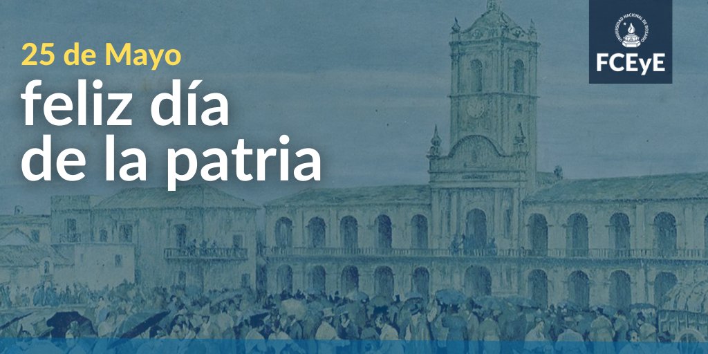 25 de Mayo, Feliz día de la patria 🇦🇷