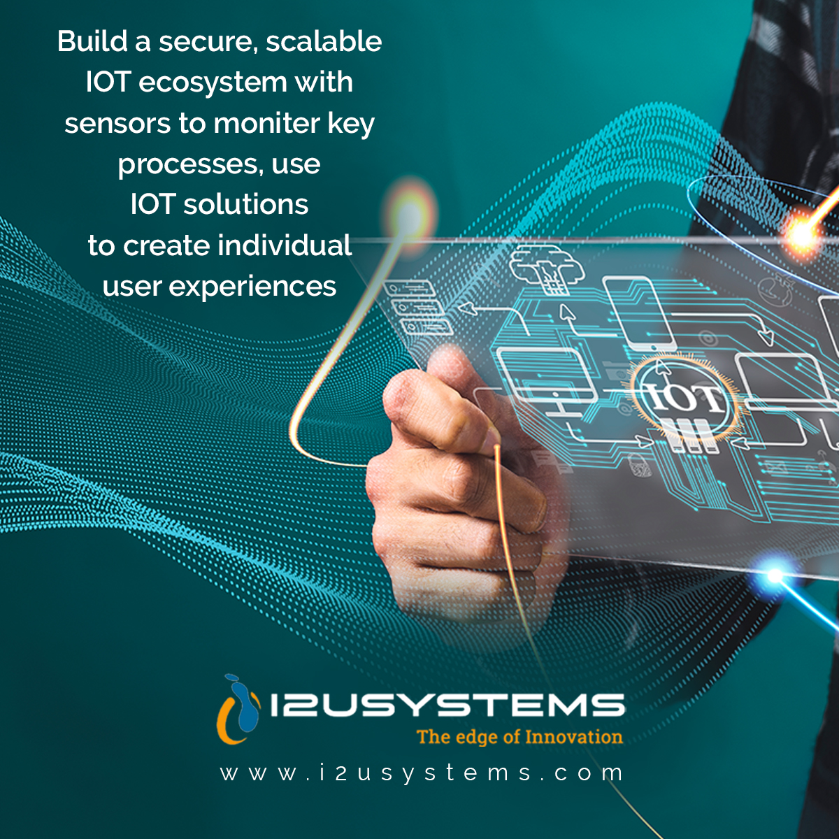 Internet of Things   Build a secure, scalable IOT ecosystem with sensors to monitor key processes, use IOT solutions to create individual user experiences.  

#i2usystems #c2crequirements #directclient  #hardwork #internetofthings #iot #ecosystem #iotsolutions #user #experience