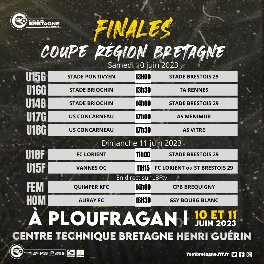LBFoff's tweet photo. [COUPE REGION BRETAGNE]
Vous souhaitez assister aux Finales de la Coupe Région Bretagne, éviter les files d'attente au guichet, réserver dès maintenant vos places sur : https://t.co/c0v6opKpFh

@DistrictFoot35 @districtfoot56 @CTBHenriGuerin https://t.co/XuqF96bn5l