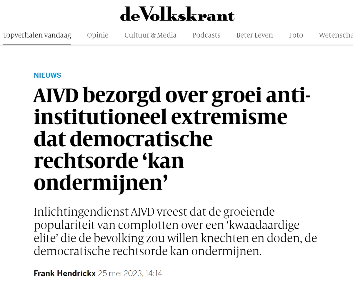 Terwijl klimaatactivisten steeds gewelddadiger worden en in Duitsland zelfs bij bosjes worden opgepakt wegen ondermijning van de democratische rechtstaat, maakt de volstrekt gepolitiseerde @aivd zich druk over een ingebeeld probleem met als doel kritische burgers zwart te maken.