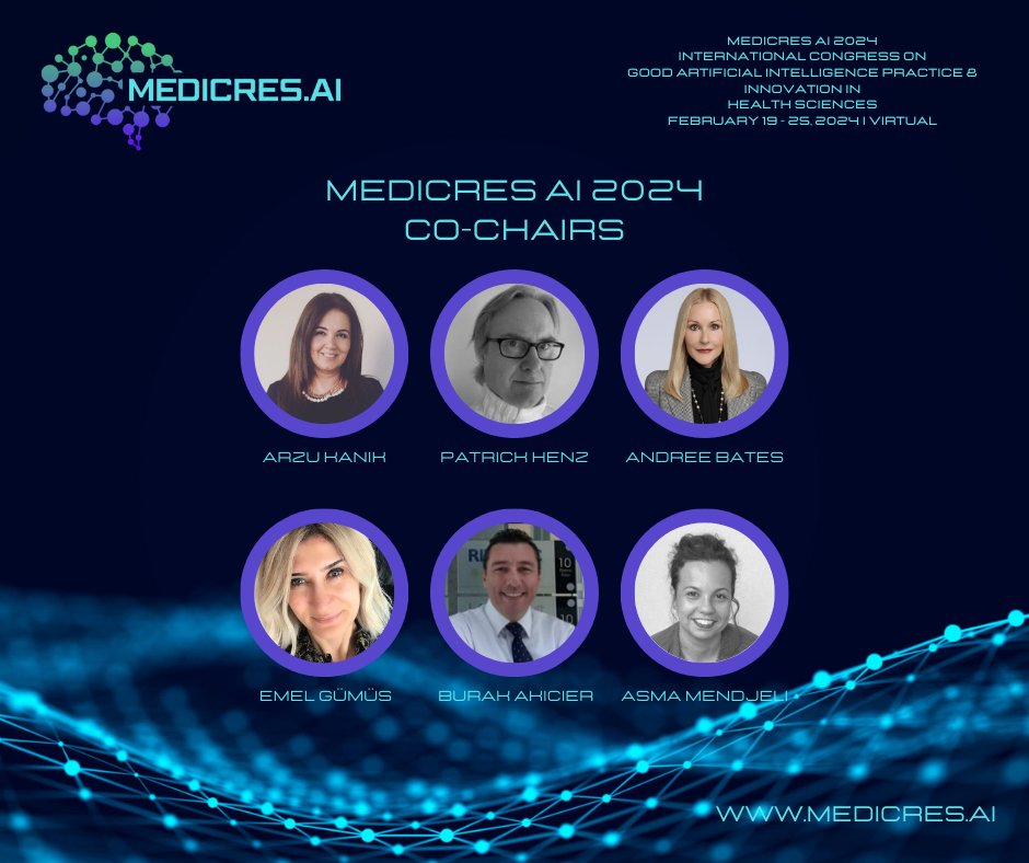 MedicresAI's tweet photo. Under the leadership of the valuable co-chairs of MEDICRES AI 2024
INTERNATIONAL CONGRESS ON GOOD ARTIFICIAL INTELLIGENCE
PRACTICE &amp; INNOVATION IN HEALTH SCIENCES,
Mark your calendars and be a part of this extraordinary congress! 
Kind Regards,
https://t.co/luGTScUE0b https://t.co/i6Nf7sQchm