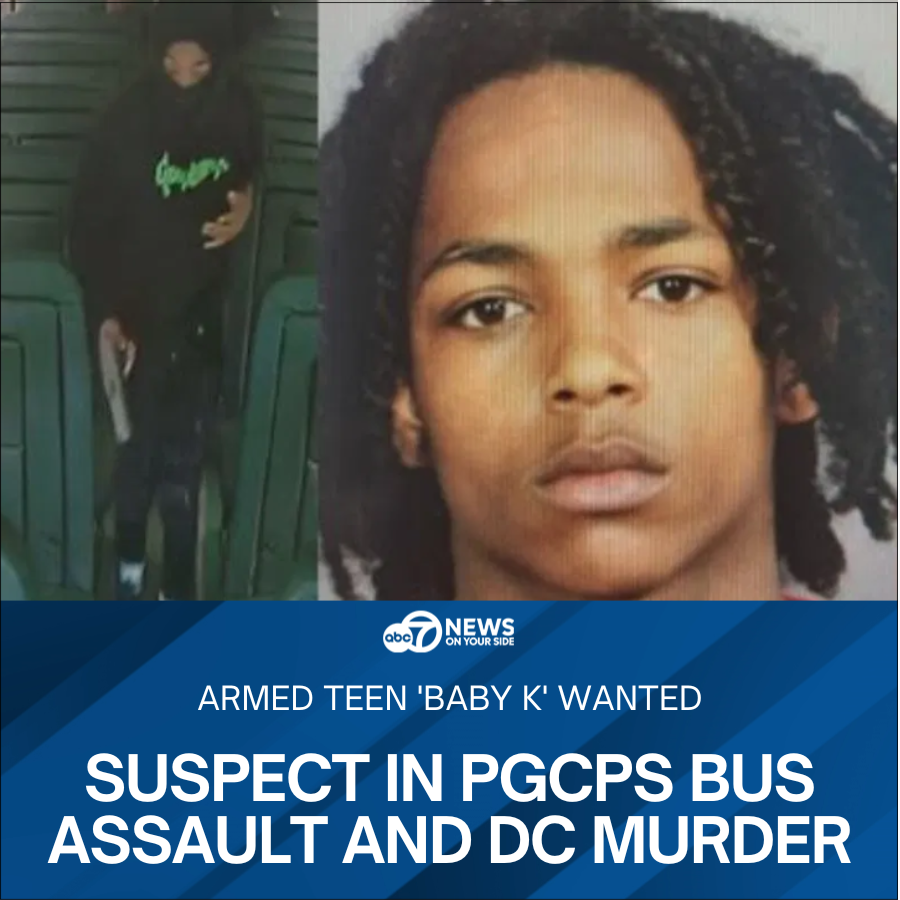 May 30 Baby K, wanted in PG County school bus attack & DC murder, now in police custody
