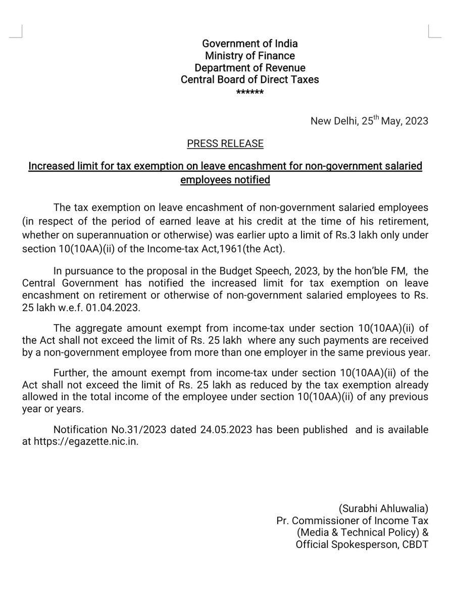 CBDT issues Notification No.31/2023 dt 24.05.2023 increasing limit for tax exemption on leave encashment for non-government salaried employees to Rs.25 lakh w.e.f. 01.04.2023.

For more details, please see the Press Release:
pib.gov.in/PressReleseDet…