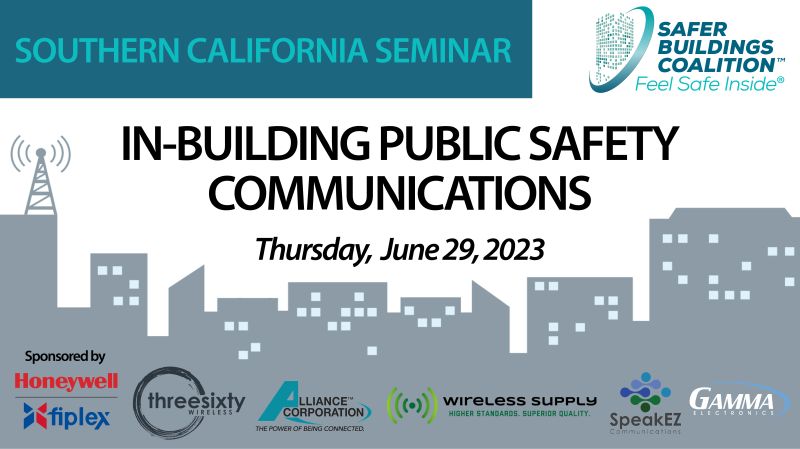 We’re proud to be a Leading Sponsor of the In-Building Public Safety Communications Seminar in Anaheim. Join us for an interactive seminar based on model codes regarding in-building public safety communications systems. Register: hwll.co/bdiizb