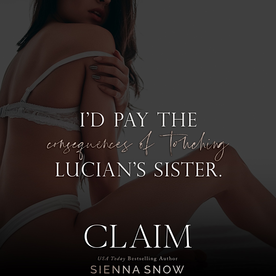 I’d pay the consequences of touching Lucian’s sister.

🔥 𝐂𝐋𝐀𝐈𝐌 𝐈𝐒 𝐋𝐈𝐕𝐄! 🔥⁠
⁠
#oneclick: geni.us/ClaimSiennaSnow⁠
⁠
#siennasnow #siennasnowbooks #midnightdynasty #violentdelights