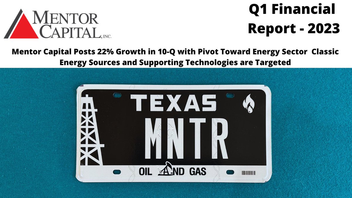 Mentor Capital Posts 22% Growth in 10-Q with Pivot Toward Energy Sector. Classic Energy Sources and Supporting Technologies are Targeted.
mentorcapital.com/press/detail/1…