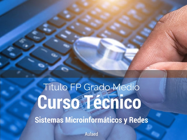 Curso de FP de Técnico en Sistemas Microinformáticos y Redes.

Solicita información sobre en nuestra web y consigue una beca de descuento de hasta el 70%:
aulaed.com/curso/tecnico-…

#curso #fp #aulaed