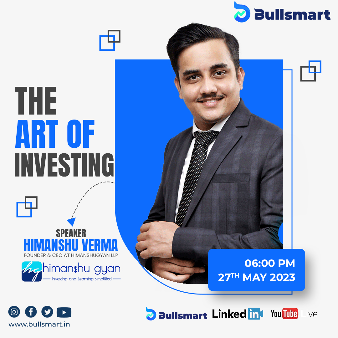 Ready to take your investment game to the next level? Tune in to our Bullsmart webinar live on LinkedIn, YouTube and Bullsmart app featuring Himanshu Verma- Founder of @Himanshugyanllp  , where he'll be discussing on the topic 'Art of Investing'. 

#webinar #finances