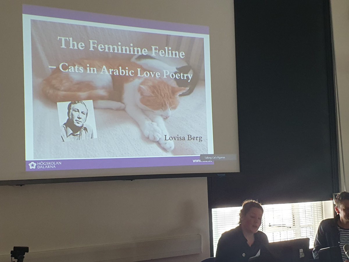 More cats from Arabic culture, this time Lovisa Berg presents on cats in Arabic love poetry #catconference