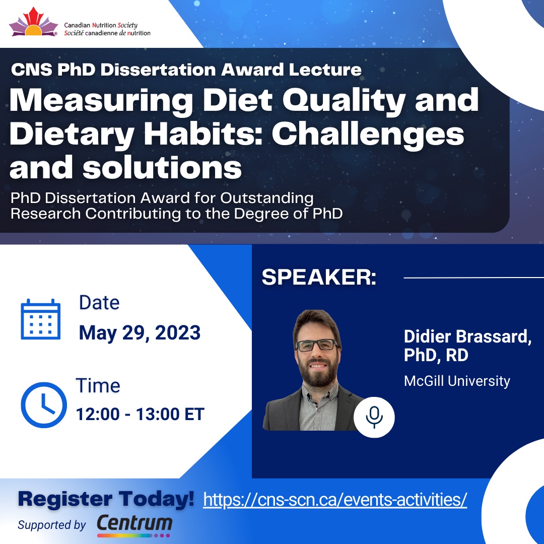 CNS_SCN's tweet photo. ⭐️Don't miss the CNS PhD Dissertation Award Lecture! Join Dr. Didier Brassard, PhD, RD, as he discusses challenges and solutions in measuring diet quality and dietary habits. 
🗓️ May 29, 2023, 12:00-13:00 EST.

✅Register Now!
https://t.co/g3RHvq123R https://t.co/CPGf3Otknw