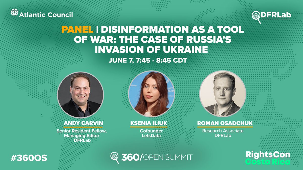 #360OS at @rightscon Costa Rica is almost here! RSVP today to join experts @acarvin, @r_osadchuk, and @ksurrealistic as they break down the Russian information operations that built the pretense for unjustified and illegal war in Ukraine. 

Learn more: atlanticcouncil.org/programs/digit…