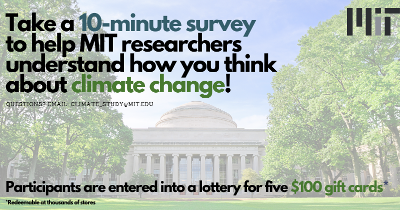 MITEconClimate's tweet photo. Take a 10-minute research survey to help us understand what Americans think about climate change!