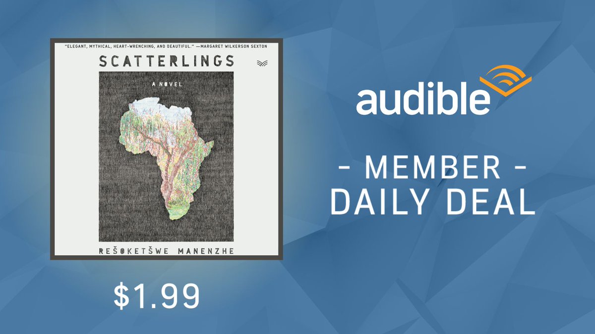 TODAY ONLY - Get the lyrical and moving SCATTERLINGS by Resoketswe Martha Manenzhe on @audible_com for the #DailyDeal price of $1.99 ➡️ bit.ly/45lHAjb