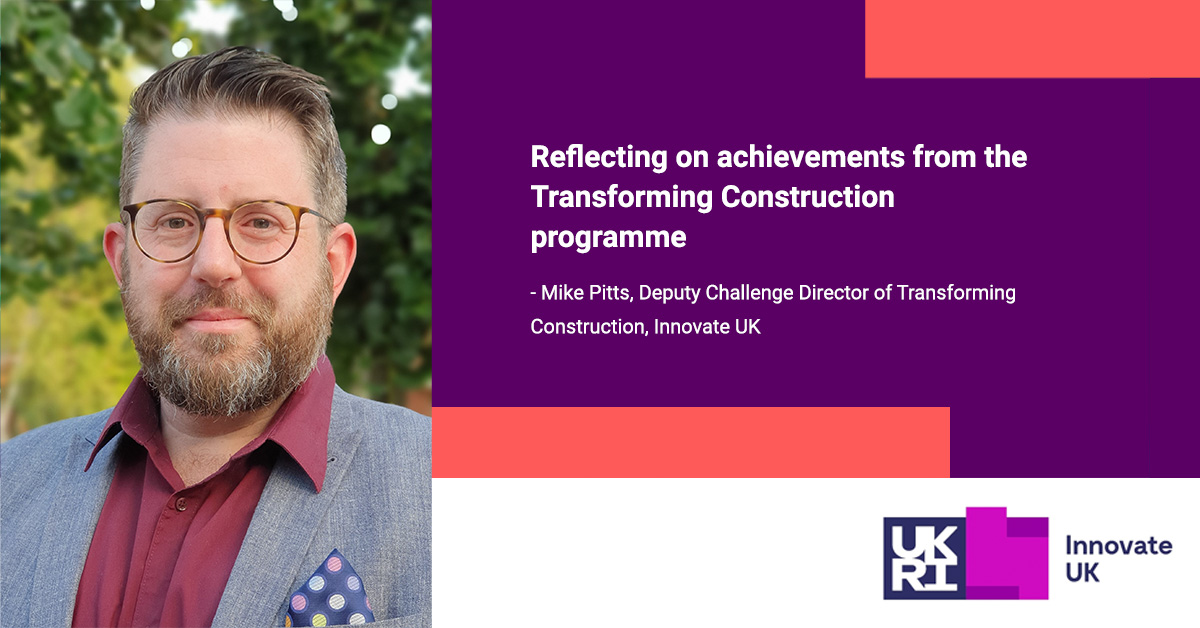 After 7 years of @UKRI_News's #TransformingConstruction challenge, what can we reflect about the:

✔️ Findings?
✔️ Achievements?

Mike Pitts, @innovateuk’s Deputy Challenge Director, looks back on the programme.
🏘️ ow.ly/LoI0104HRXr

 #Construction #NetZero #ActiveBuilding