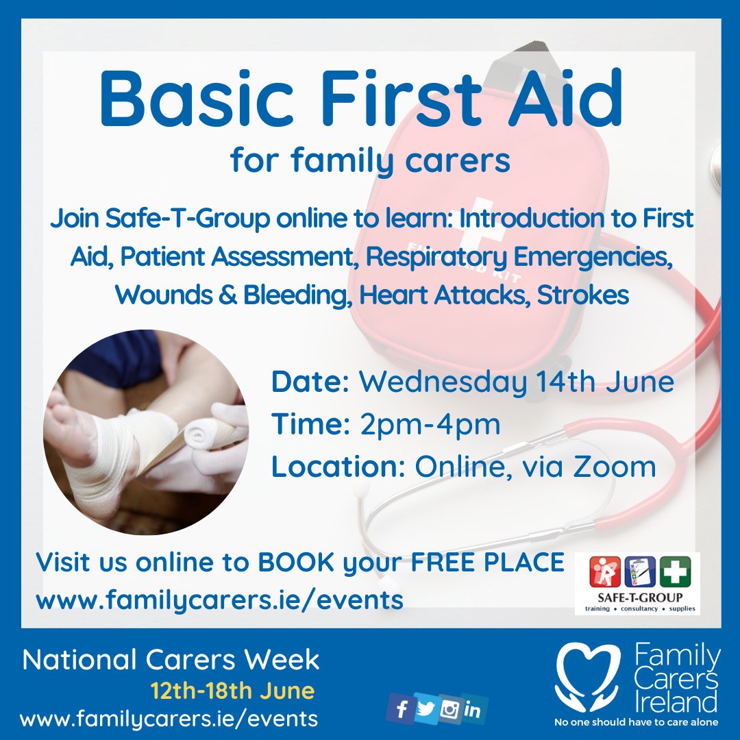 Join us on Wednesday 14th June from 2pm via Zoom as Safe-T-Group deliver a basic first aid class for #familycarers. Register for your free place at eventbrite.ie/e/635371602567.