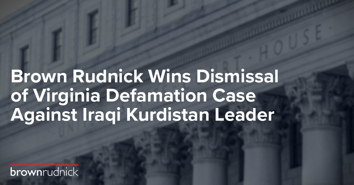 Brown Rudnick on Twitter "BR achieved a major win for Iraqi Kurdistan