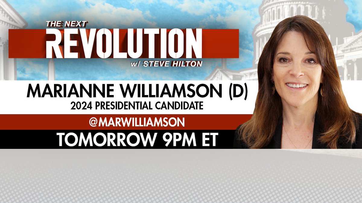 TOMORROW: @MarWilliamson joins #NextRevFNC! Tune in at 9PM ET - only on @FoxNews!