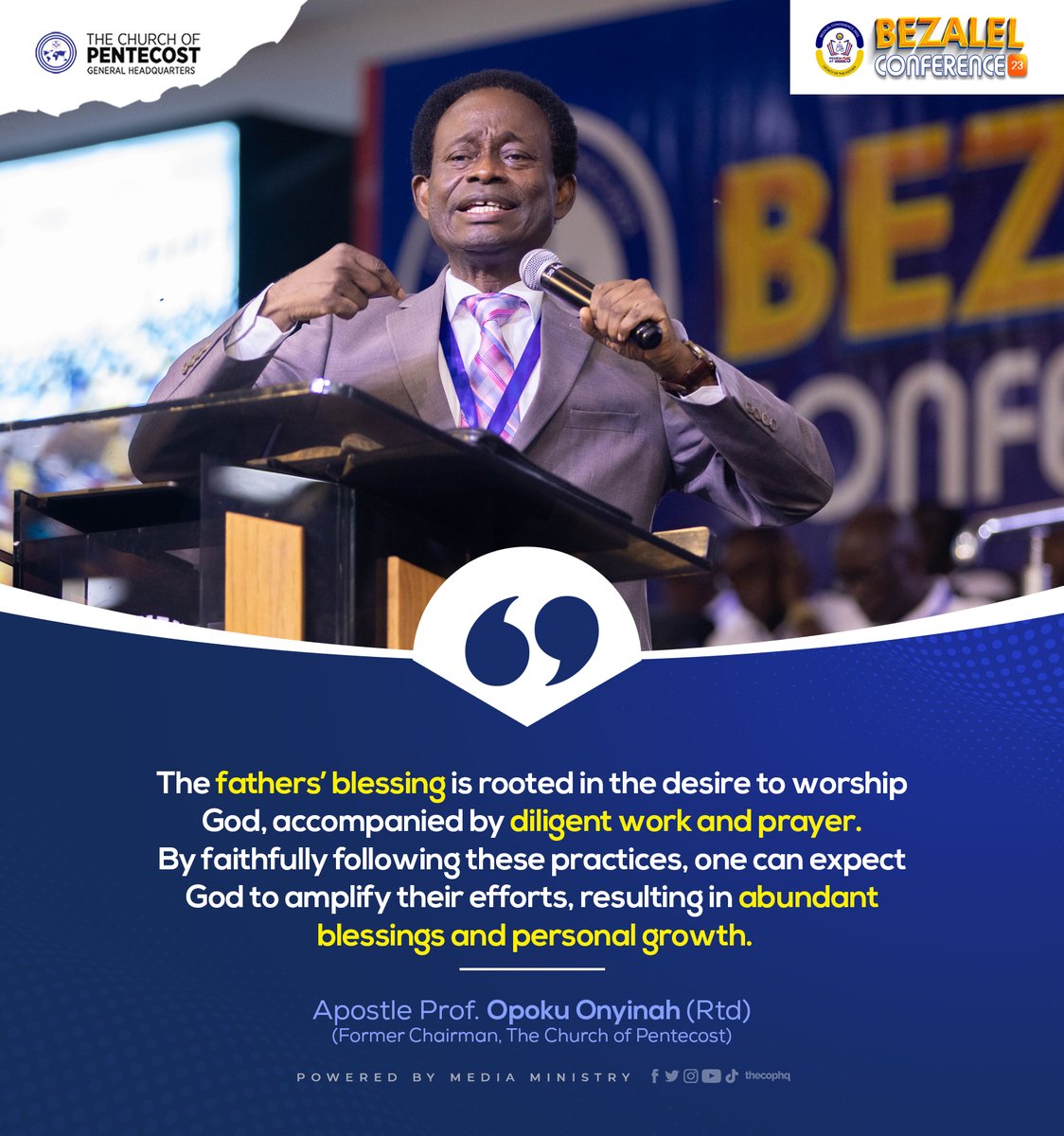 thecophq's tweet photo. The fathers’ blessing is rooted in the desire to worship God, accompanied by diligent work and prayer. 🙏 - Apostle Prof. @OpokuOnyinah 

#Bezalel23 | #TheLegacyOfTheFathers | #PossessingtheNations https://t.co/Gf5lyruBF8