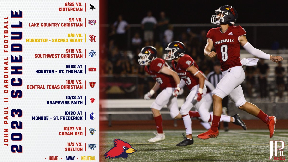 🚨 2023 Varsity Schedule Release 🚨

Important Dates: 

8/25 - Home Opener 🏈
9/1  - Future Cardinal Night 👧👦
9/9 - Catholic Bowl III <a href="/thestarinfrisco/">The Star In Frisco</a> ✭
9/15 - Homecoming 👑
10/6 - Teacher Appreciation 👩‍🏫👨‍🏫
10/27 - Senior Night 🎓
11/3 - Independent Bowl 🏟️

#OutWorkEveryone