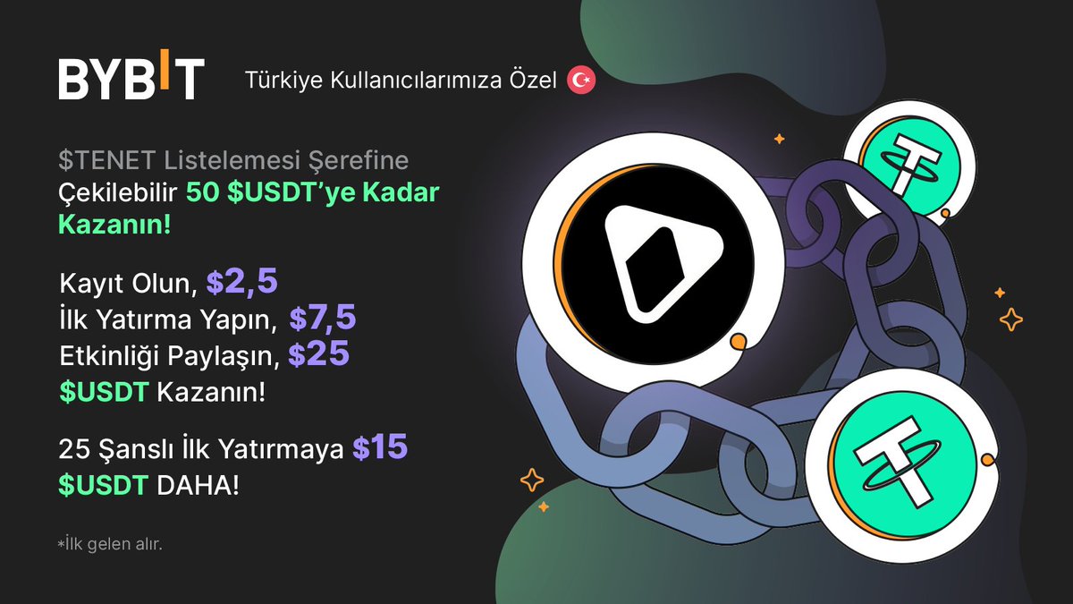 Bybit Türkiye Kullanıcılarına Özel🇹🇷

$TENET Listelemesi Şerefine Binlerce $USDT!

✅ Kayıt Olun 2,5 USDT
✅ İlk Yatırma Yapın 22,5 USDT'ye Kadar  Kazanın!
💰 25 Şanslı Kullanıcı 15 $USDT Daha Kazanıyor!

Detaylar👉 blog.bybit.com/tr-TR/post/ten…