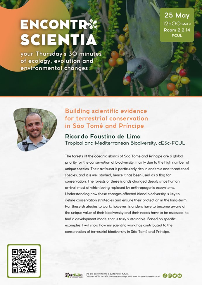 Encontros Scientia "Building scientific evidence for terrestrial conservation in São Tomé and Príncipe
<a href="/CE3CResearch/">CE3C</a> <a href="/FC_UL/">eChanges fc.ul.pt</a>