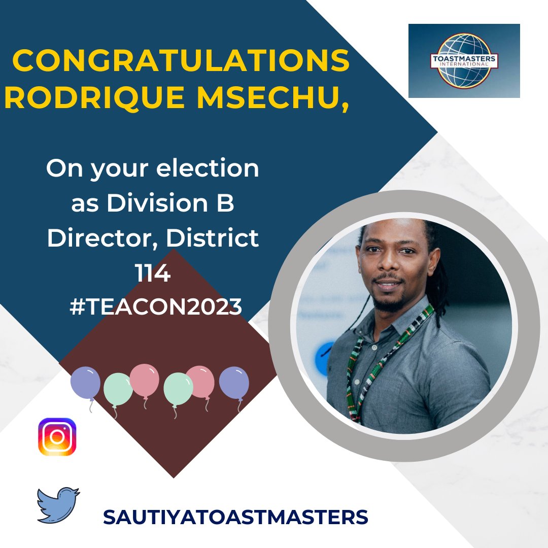 SautiyaTM's tweet photo. Congratulations to Rodrique Msechu,  Newly elected Division B Director. Great strides!!!!
#TEACON2023
#SAUTIYATOASTMASTERS https://t.co/uqHxCUzJGZ