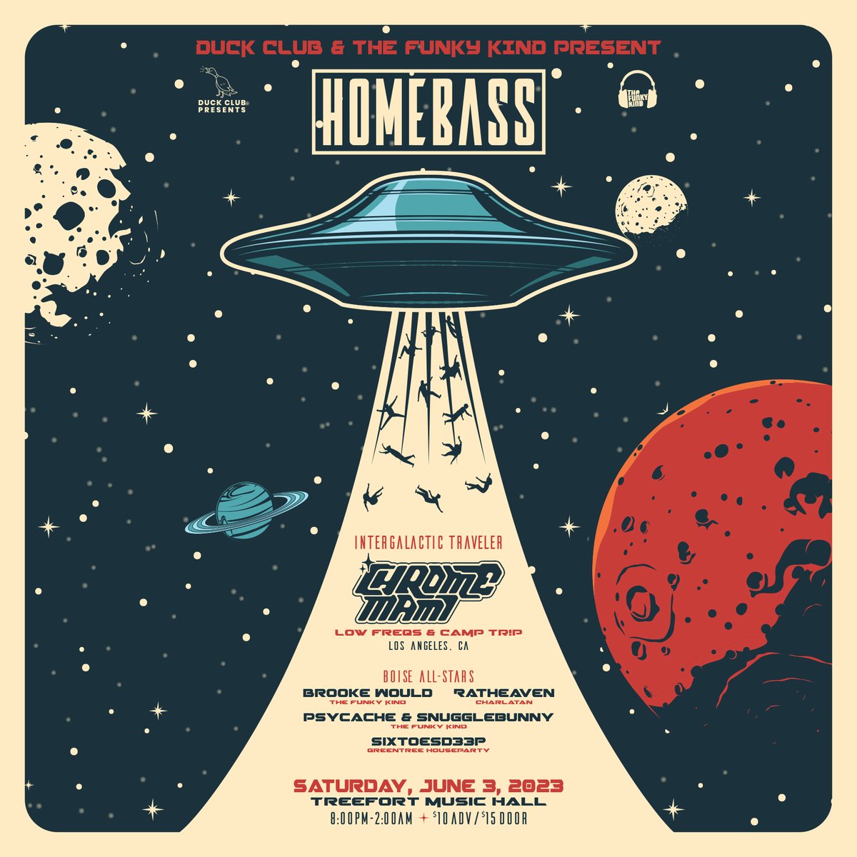 duckclubboise's tweet image. Get ready for a night of house on 6/3 🛸 cause Duck Club &amp;amp; The Funky Kind Present HOMEBASS at Treefort Music Hall, feat. @ChromeMami with Boise All-Stars @thefunkykind, RATHEAVEN, @Psy_Cache_ &amp;amp; @snugglebunnydj, @sixtoesd33p. Bring your frndz! Tickets on sale now! 18+