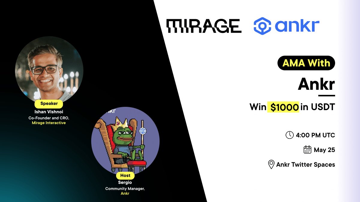 ankr's tweet photo. Ankr Talks: @mirage_web3 

Calling out all Web3 gaming fans, this
Twitter Spaces is for you 🫵🎮

Get your questions ready 🫡 

📅 May 25th
⏰ 4PM UTC
🔗 https://t.co/Wo1n6bKocL https://t.co/VZCOLdpvxw