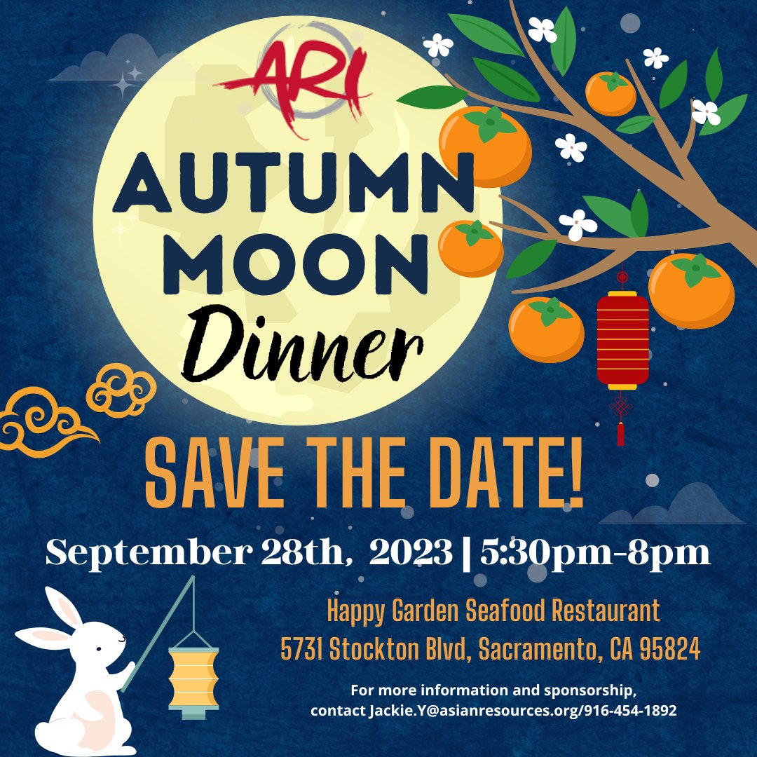 AsianResources1's tweet photo. It’s here! Save the date for ARI Autumn Moon Dinner 2023! This year’s Autumn Moon Dinner proceeds will go to ARI’s culturally appropriate programs that will help our communities to overcome barriers. For event sponsorship and details, please contact Jackie! https://t.co/pn1wqVLx1O