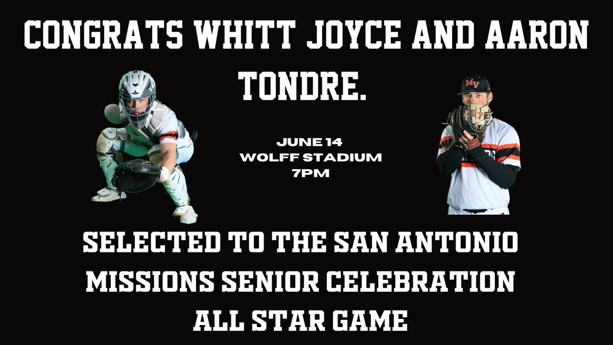 MVPnthrBaseball's tweet photo. Congrats to Whitt Joyce and Aaron Tondre for being selected to the San Antonio Missions Senior Celebration All-Star Game! #RallyTheValleyMV @PantherSportsMV @MVISD https://t.co/DkSdem1qS8