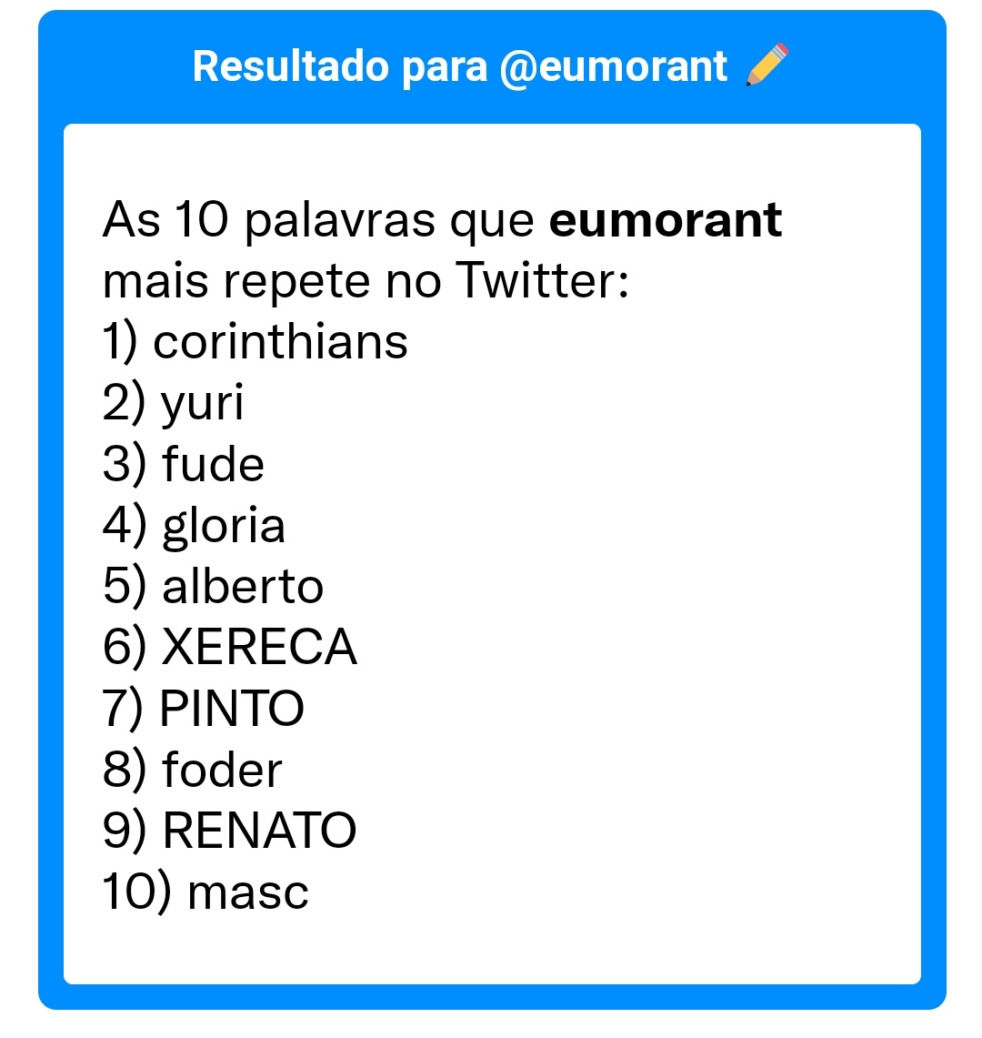 quem diria que seria tudo sobre corinthians ou durante os jogos corinthians