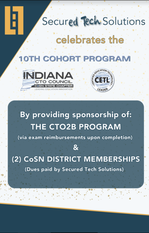 Thank you @TechSecured for supporting our tenth anniversary cohort of the CTO2B mentorship program! Ready to sign up for the tenth cohort? Sign up!  #Incto #edtech #inelearn indianactocouncil.org/cto2b