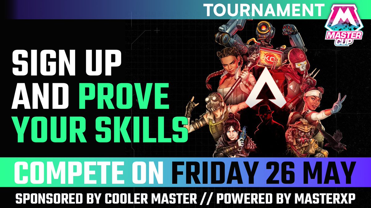 Legends, secure one of the last seats at the NA #ApexLegends tournament. Don't miss the show on Friday, May 26th.
 
7 PM  CEST  (fully booked)
5 PM PDT 

Sign Up 👉challengermode.com/s/MasterCup/to…
🔴Watch us on: twitch.tv/mastercupxp

Sponsored by <a href="/CoolerMaster/">Cooler Master</a> 

#PlayApexEsports