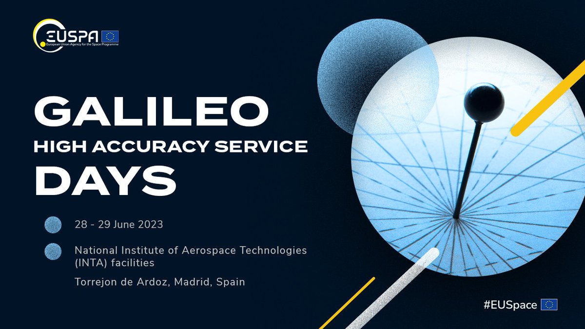 📅Save the date: 28-29 June, Galileo High Accuracy Service (HAS) Days at @intaespana Join us to learn about the #Galileo HAS latest status, attend live demos, and participate in panel discussions! Register: euspa.europa.eu/newsroom/news/… #EUSpace #useGalileo