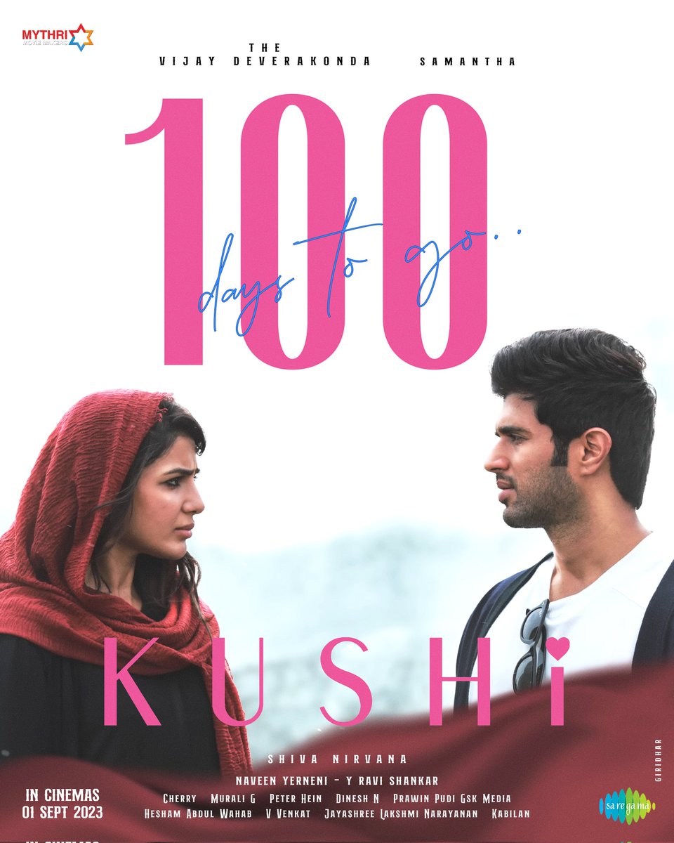 Get Ready To Experience The LOVE Of Two Worlds In 100 Days ✨

#Kushi In Theaters Worldwide From 1st Sep 2023 ❤️

#100DaysToGoForKushi 💞
THE #VijayDeverakonda 👑

@TheDeverakonda @Samanthaprabhu2 @ShivaNirvana @HeshamAWMusic @MythriOfficial @GSKMedia_PR @saregamasouth