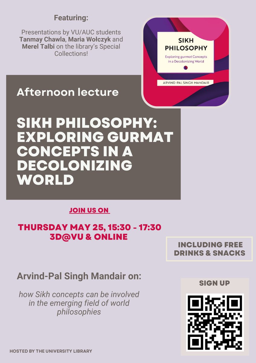 Greatly looking forward to this event on Thursday, about the book Sikh Philosophy by Arvind-Pal Singh Mandair, organized by prof. Monika Kirloskar. It'll include both a short lecture on the book and replies using sources from the @UBVU library collection. And: it's hybrid!😁