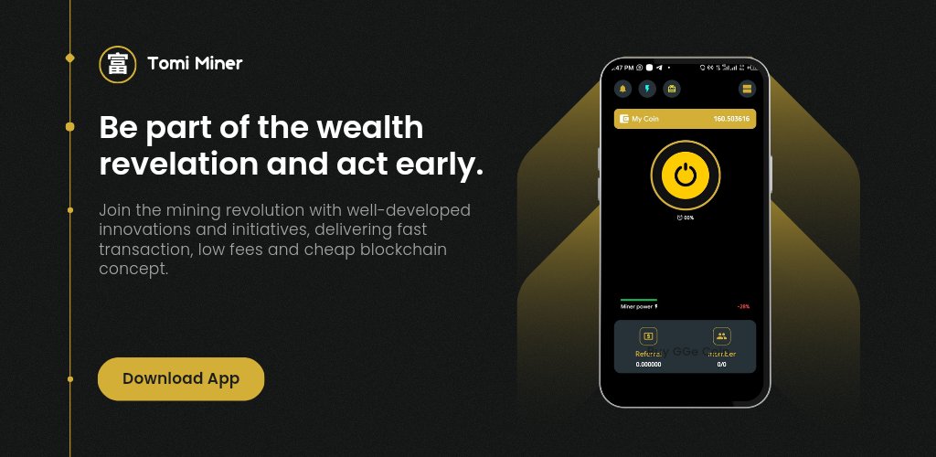 TomiTokenLab's tweet photo. "Exciting news! Tomi Miner, is now live on the Play Store! Download it now and start mining to earn some serious crypto.
https://t.co/PIxkGqoFFC

 #TomiMiner #MiningApp #CryptoMining #crypto #miner https://t.co/mxlWTSVpag