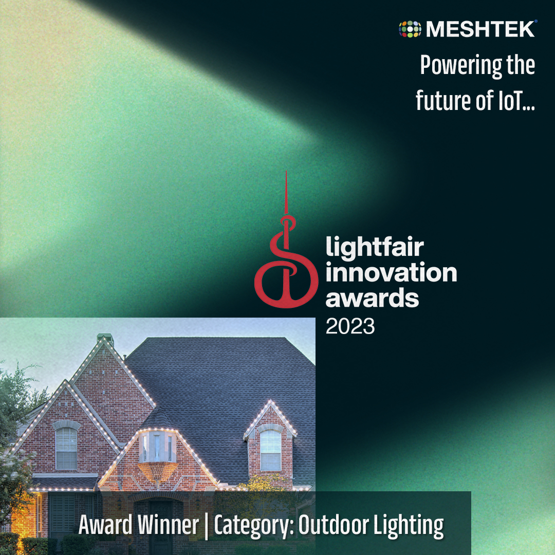 itsbluehopper's tweet image. MeshTek is excited to share that our BlueHopper Permanent Roofline Lighting has been named the Best of Category: Outdoor Lighting at LightFair 2023. Products on display at Booth No. 1763 from 21st May - 25th May

#WirelessControl #IoT #SmartTechnology #HomeAutomation
