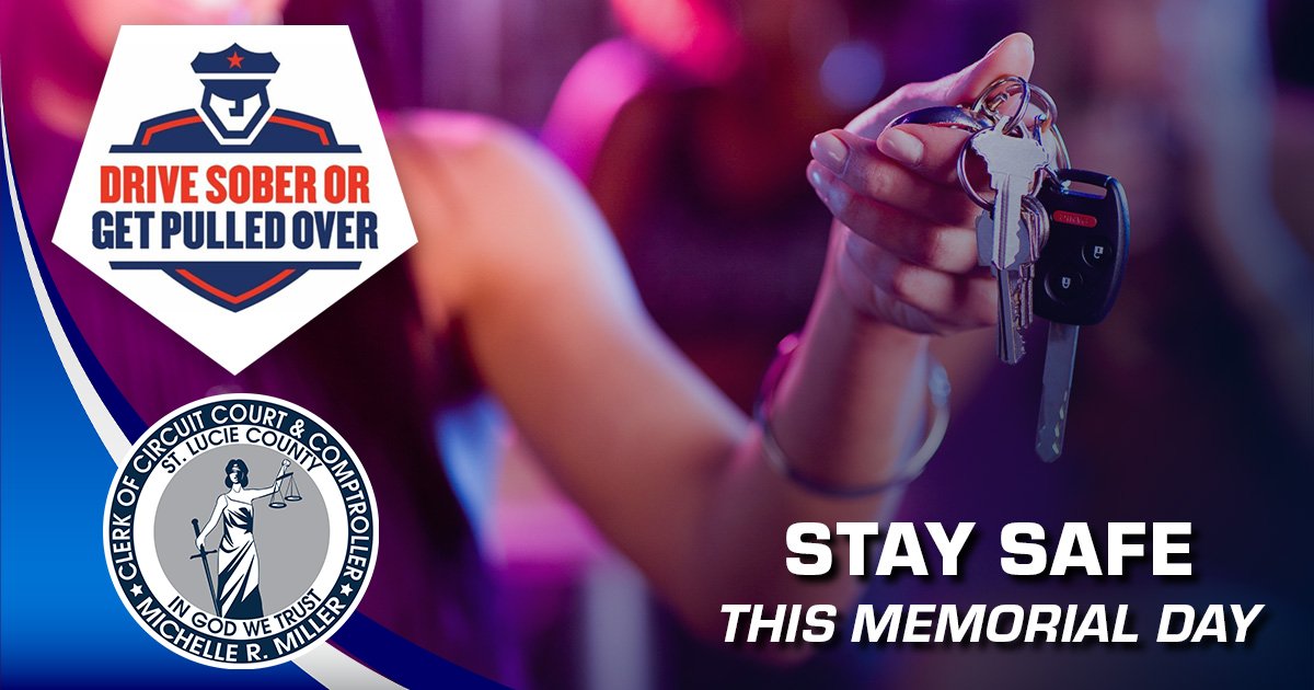 Plan ahead to ensure your Memorial Day
is safe! #DriveSober or #GetPulledOver
#FLClerks #PSL2023 #slcclerk #FCC #FCCC #stluciecountyfl #PSLNews #stlucie #stluciecounty #fortpierceflorida #PSL #stlucie #fortpierce #SLW