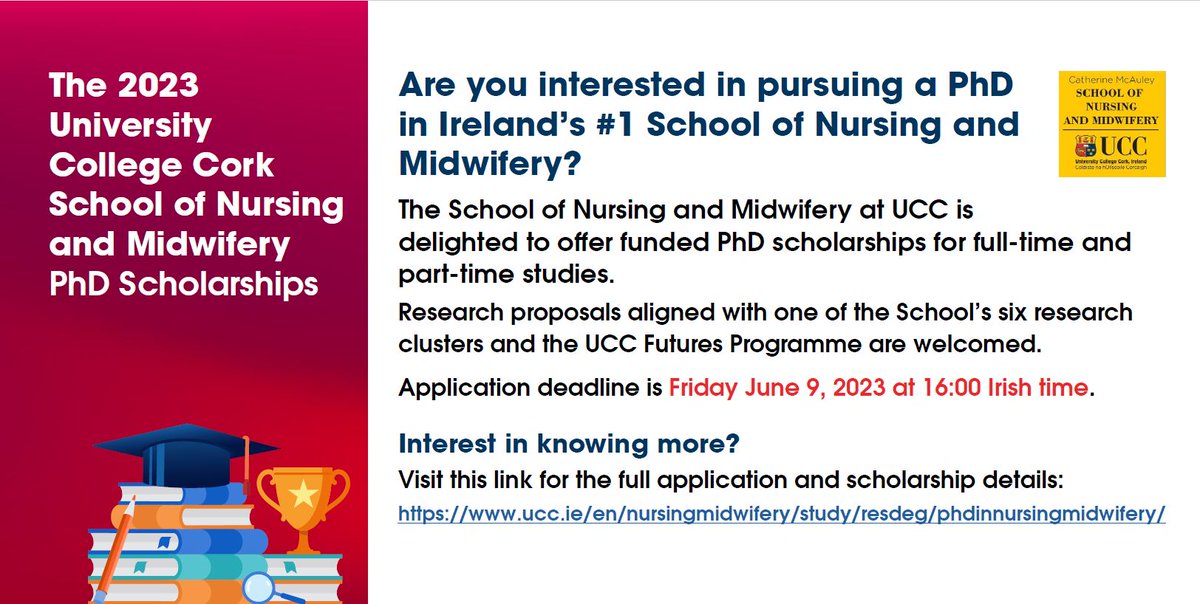 The School of Nursing and Midwifery @uccnursmid @UCC is delighted to offer funded scholarships for entry into the PhD programme. Application deadline is Friday June 9 2023 at 16:00 Irish time. The full application details can be found here: ucc.ie/en/nursingmidw…