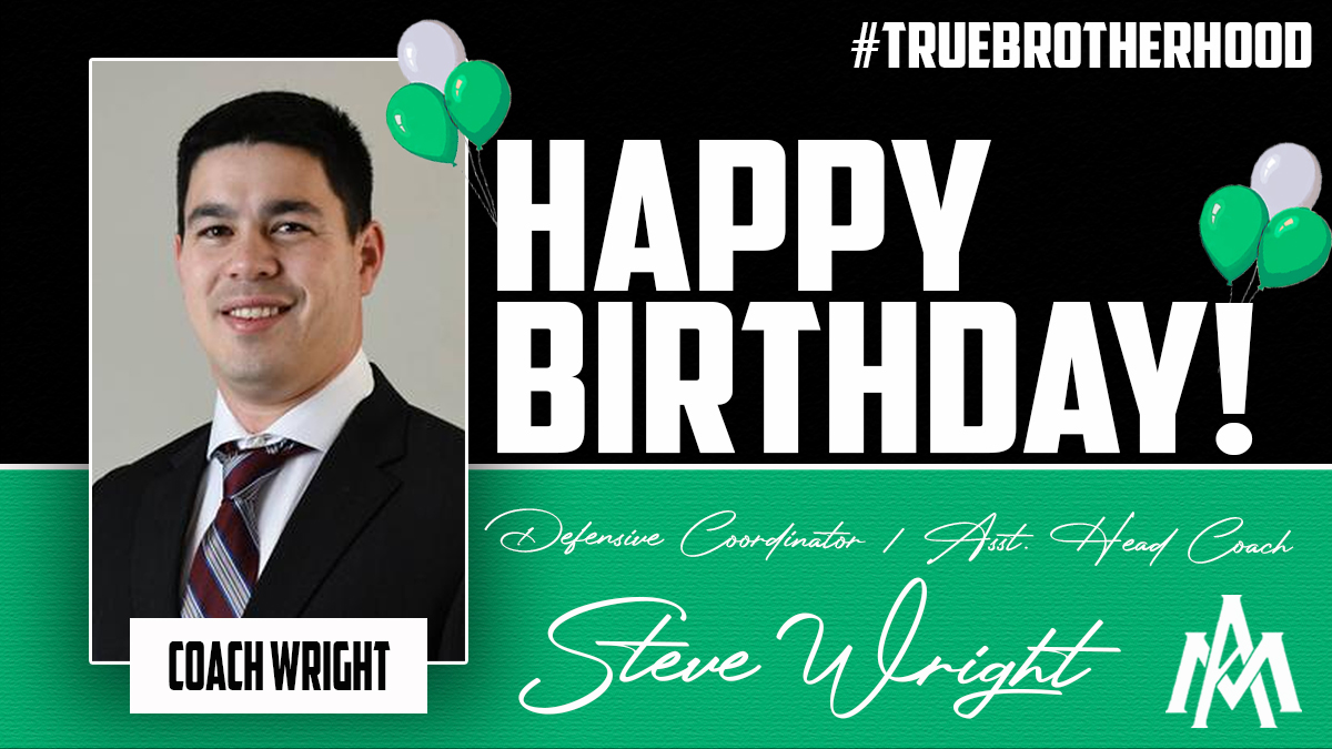 Happy Birthday!
@CoachWrightUAM