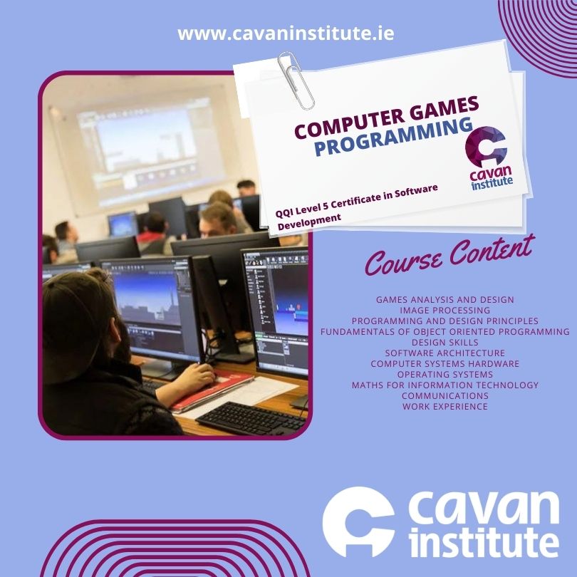 Students will gain the necessary knowledge and skills to understand how computers work and can be used to model the physical behaviour of real world objects.

Course link:
cavaninstitute.ie/course/compute… 

#PLC #GameProgramming #CavanInstitute #Design #CreativeMedia