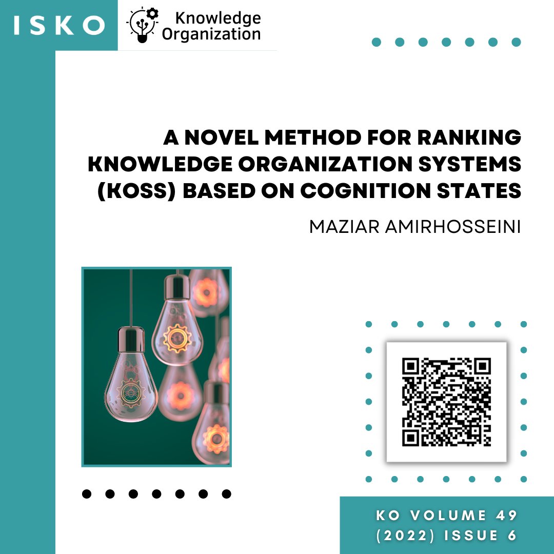 ko_isko_'s tweet photo. A Novel Method for Ranking Knowledge Organization Systems (KOSs) Based on Cognition States
Maziar Amirhosseini
Available at: https://t.co/x0rA3TK4nf
#KO #KnowledgeOrganization #isko #informationscience #kos #ranking #novelmethod #cognitionstates https://t.co/OuMPyCkRSE